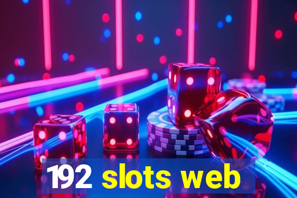 192 slots web